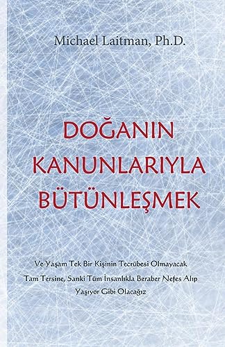 Do¿an¿n Kanunlar¿yla Bütünle¿mek