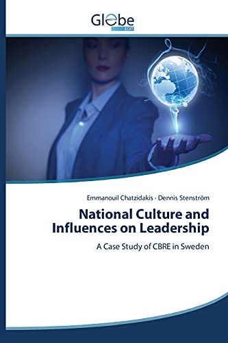 National Culture and Influences on Leadership: A Case Study of CBRE in Sweden