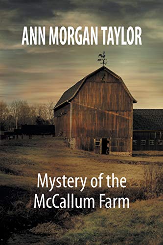 Mystery of the McCALLUM FARM
