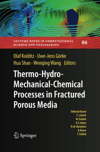 Thermo-Hydro-Mechanical-Chemical Processes in Porous Media: Benchmarks and Examples (Lecture Notes in Computational Science and Engineering, Band 86)