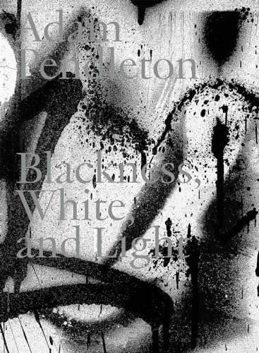 Marianne Dobner Adam Pendleton Blackness, White And Light