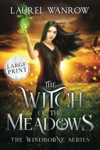 The Witch of the Meadows: Large Print Edition (The Windborne Series, Band 5)