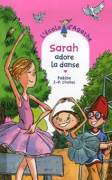 L'école d'Agathe. Vol. 46. Sarah adore la danse