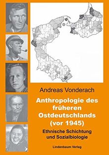 Anthropologie des früheren Ostdeutschlands (vor 1945): Ethnische Schichtung und Sozialbiologie