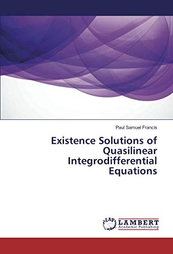 Existence Solutions of Quasilinear Integrodifferential Equations