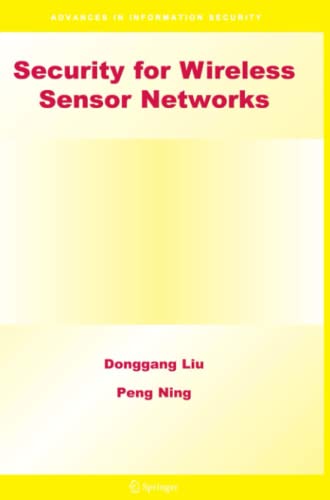 Security for Wireless Sensor Networks (Advances in Information Security, Band 28)