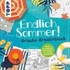 Endlich Sommer! Urlaubs-Kreativblock: Rätsel, Ausmalmotive und Kreatives für sonnige Urlaubstage