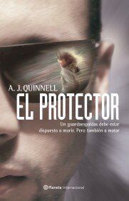 El protector (Planeta Internacional)