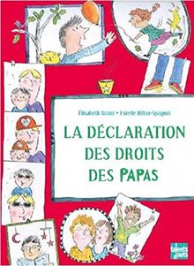 La déclaration des droits des papas