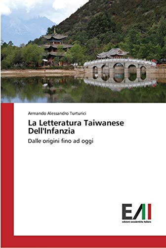 La Letteratura Taiwanese Dell'Infanzia: Dalle origini fino ad oggi