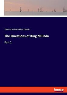 The Questions of King Milinda: Part 2