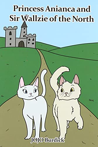 Princess Anianca and Sir Wallzie of the North