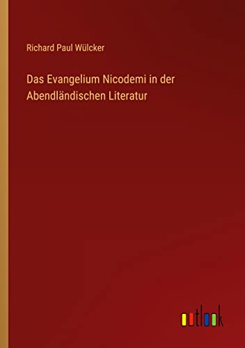 Das Evangelium Nicodemi in der Abendländischen Literatur