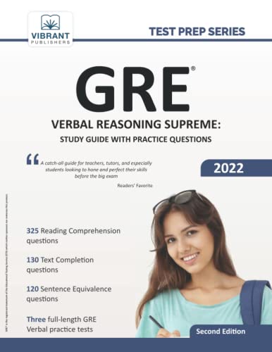 GRE Verbal Reasoning Supreme: Study Guide with Practice Questions (Test Prep Series)