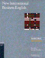 New International Business English Teacher's Book: Communication Skills in English for Business Purposes (Cambridge Professional)