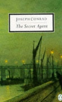 The Secret Agent: A Simple Tale (Classic, 20th-Century, Penguin)