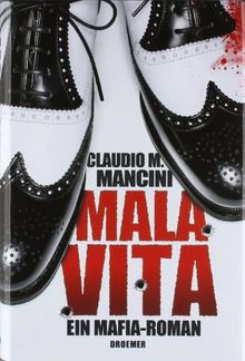 Mala Vita: Ein Mafia-Roman von Mancini, Claudio M. | Buch | Zustand gut