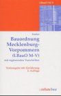 Landesbauordnung Mecklenburg-Vorpommern mit erg. Vorschriften (LBauO M-V): Textausgabe mit Einführung