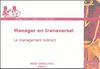 Manager en transversal : Le management indirect