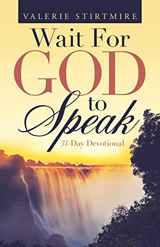 Wait For God to Speak: 31-Day Devotional