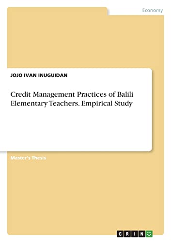 Credit Management Practices of Balili Elementary Teachers. Empirical Study: Magisterarbeit