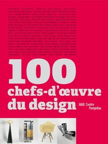 100 chefs-d'oeuvre du design de non renseigné - Fourniture de bureau