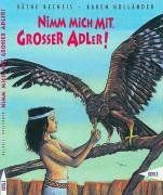 Nimm mich mit, großer Adler!