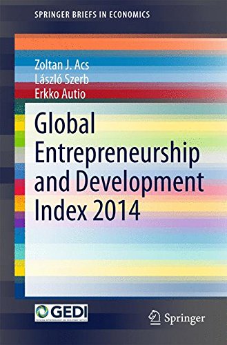 SpringerBriefs in Economics   Global Entrepreneurship and Development Index 2014 - Zoltan J Acs László Szerb Erkko Autio Kartoniert (TB)