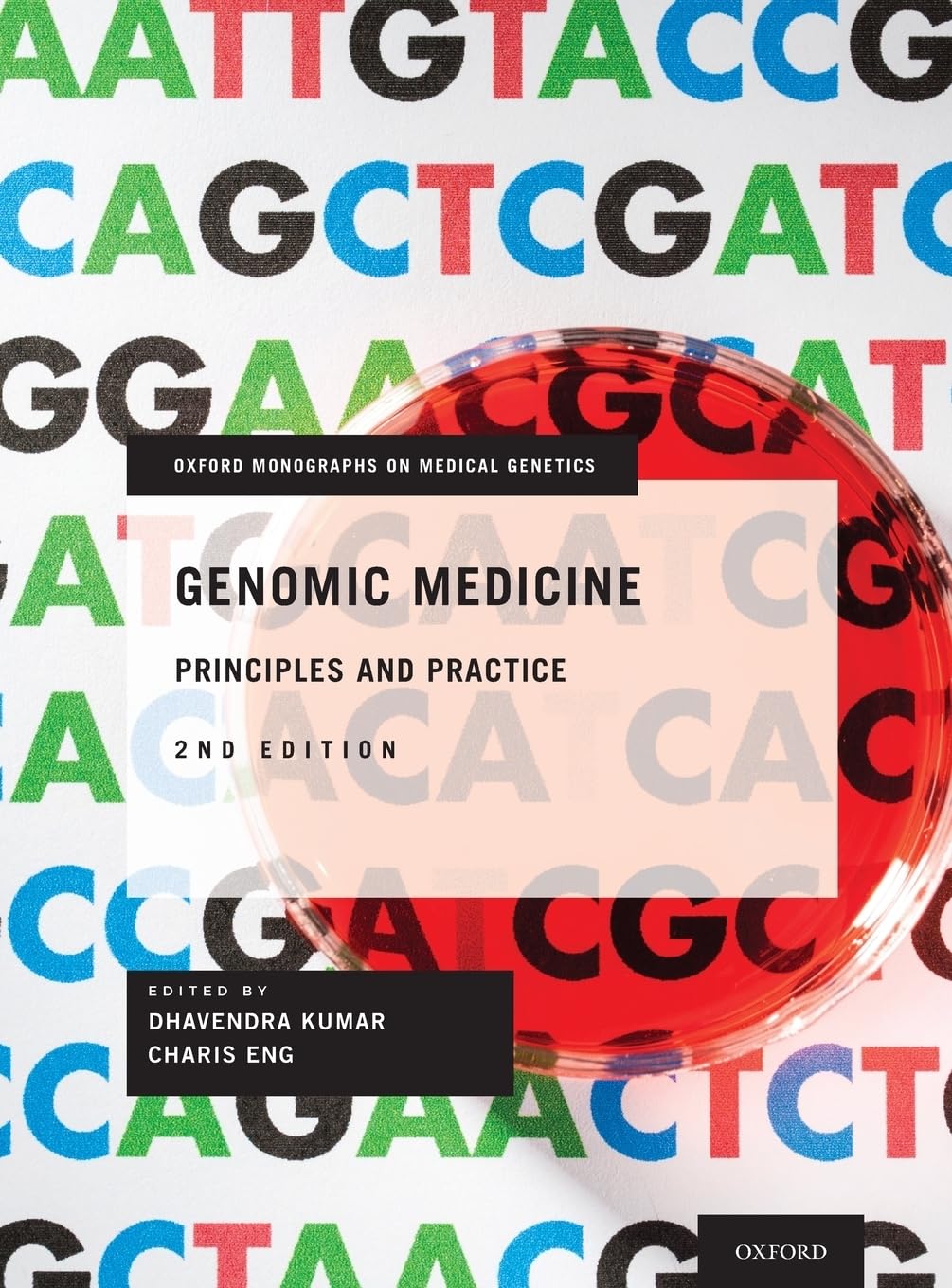 Genomic Medicine: Principles and Practice (Oxford Monographs on Medical Genetics, Band 65)