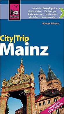 Reise Know-How CityTrip Mainz: Reiseführer mit Faltplan und kostenloser Web-App