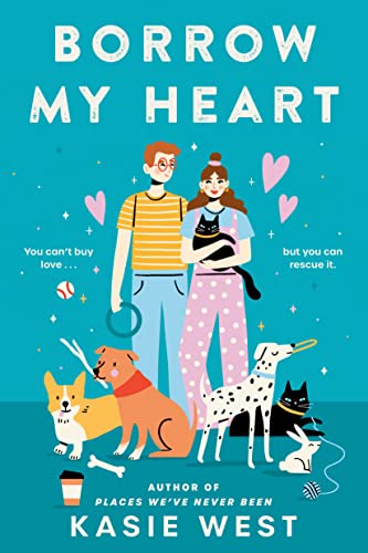 West, Kasie: Borrow My Heart