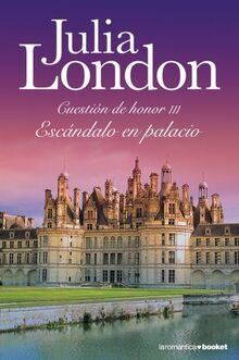 Escándalo en palacio: Cuestión de Honor III (Romántica)