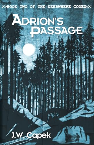 Adrion's Passage (The Deerwhere Codex, Band 2)
