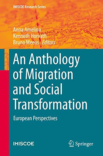 An Anthology of Migration and Social Transformation: European Perspectives (IMISCOE Research Series)