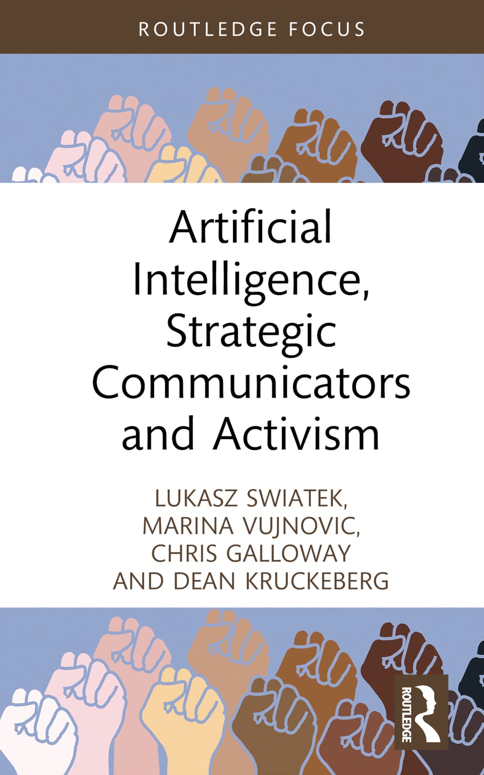 Artificial Intelligence, Strategic Communicators and Activism (Global Public Relations Insights)