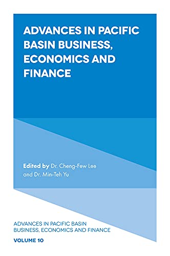 Advances in Pacific Basin Business, Economics and Finance (Advances in Pacific Basin Business, Economics and Finance, 10)