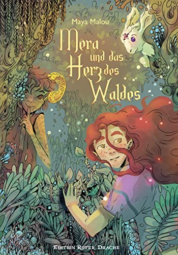 Malou, Maya: Mera und das Herz des Waldes