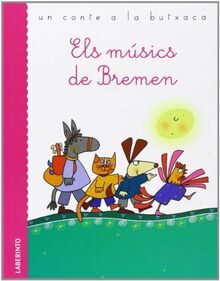 Els músics de Bremen (Un conte a la butxaca)