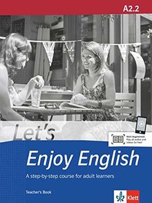 Let's Enjoy English A2.2: A step-by-step course for adult learners. Teacher's Book
