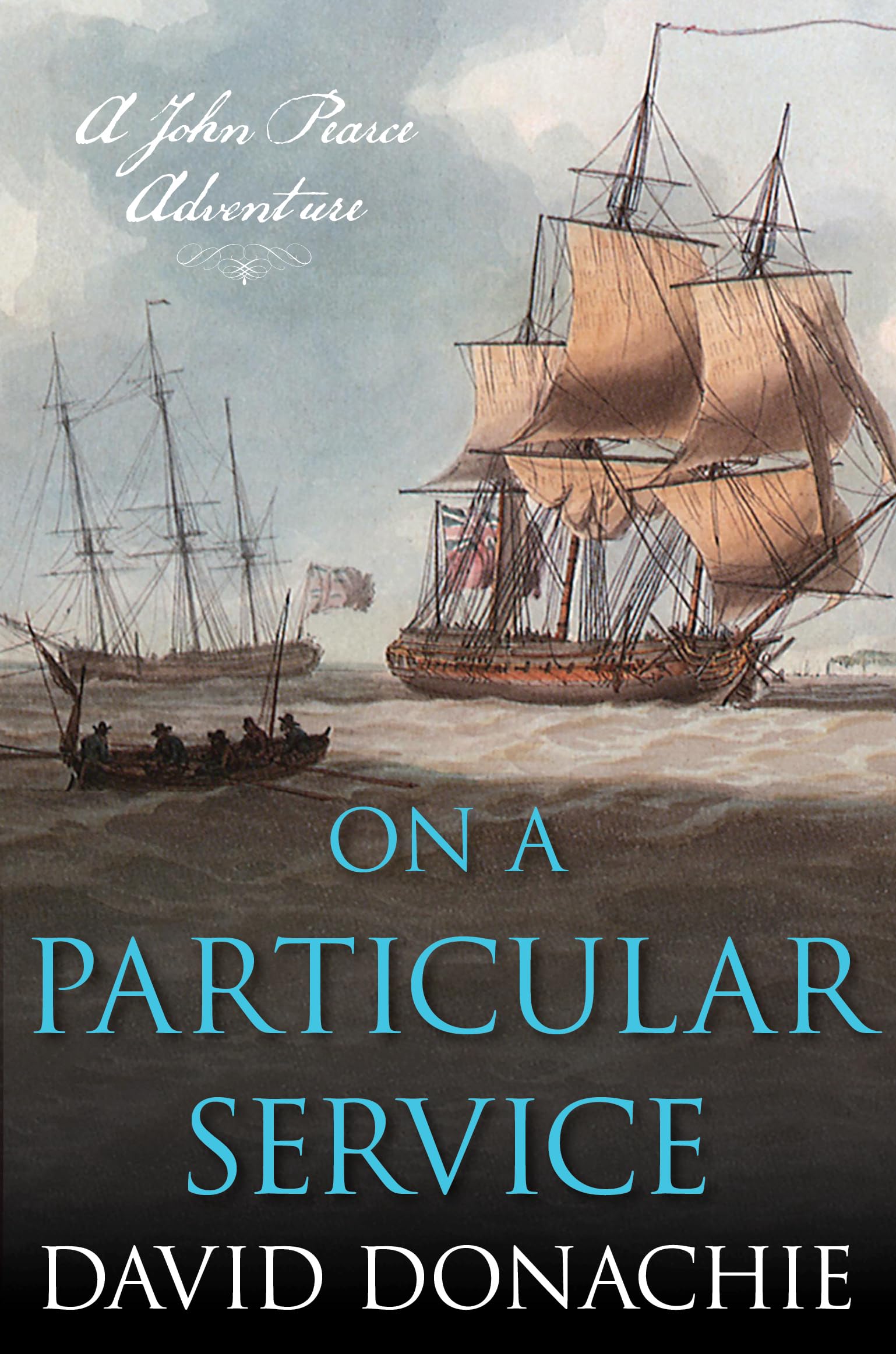 On a Particular Service: A John Pearce Adventure (John Pearce Adventures, 14)