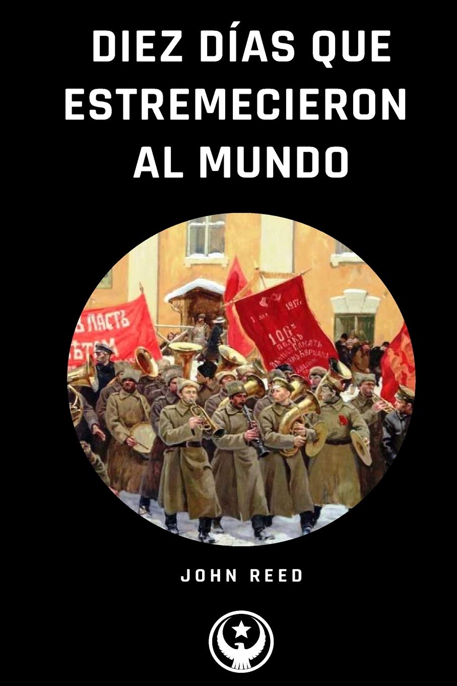 Diez Días que Estremecieron al Mundo