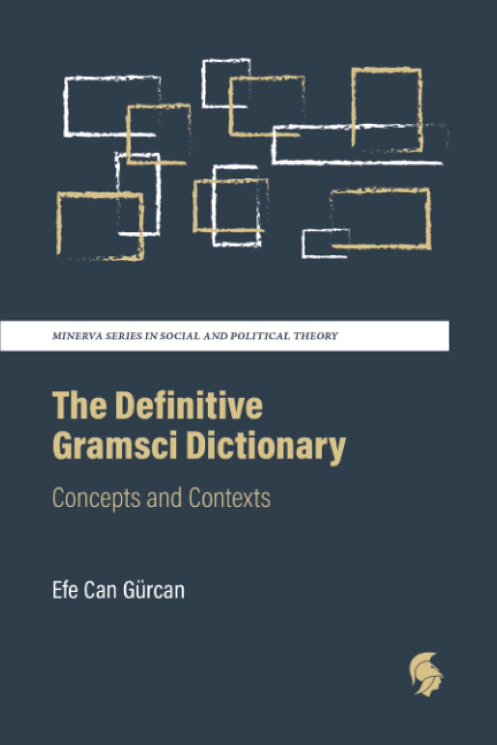 The Definitive Gramsci Dictionary