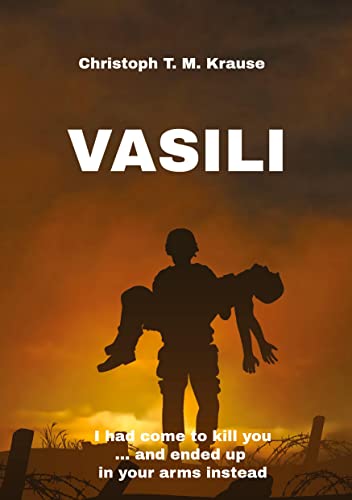 Vasili: I had come to kill you ... and ended up in your arms instead
