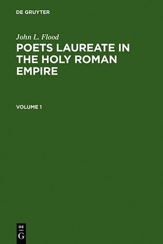 Poets Laureate in the Holy Roman Empire: A Bio-bibliographical Handbook