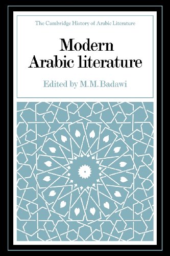 Modern Arabic Literature (The Cambridge History of Arabic Literature)