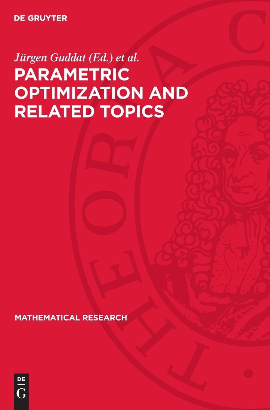 Parametric Optimization and Related Topics: DE (Mathematical Research, 35)