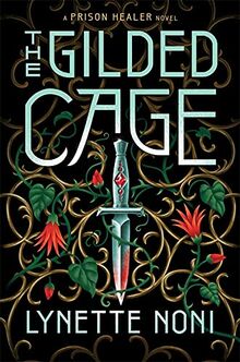 The Gilded Cage (The Prison Healer)