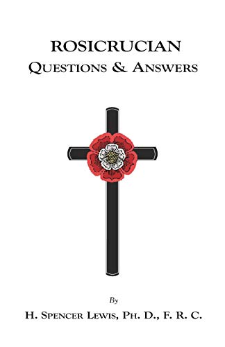 Rosicrucian Questions and Answers (What Would a Muslim Say, Band 3)