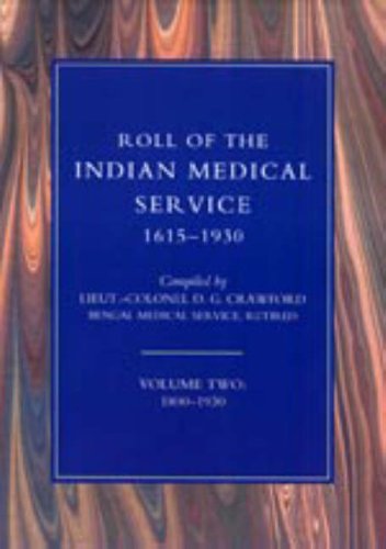 Roll of the Indian Medical Service 1615-1930