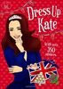 Dress Up Kate, Sticker Book (Sticker Activity)
